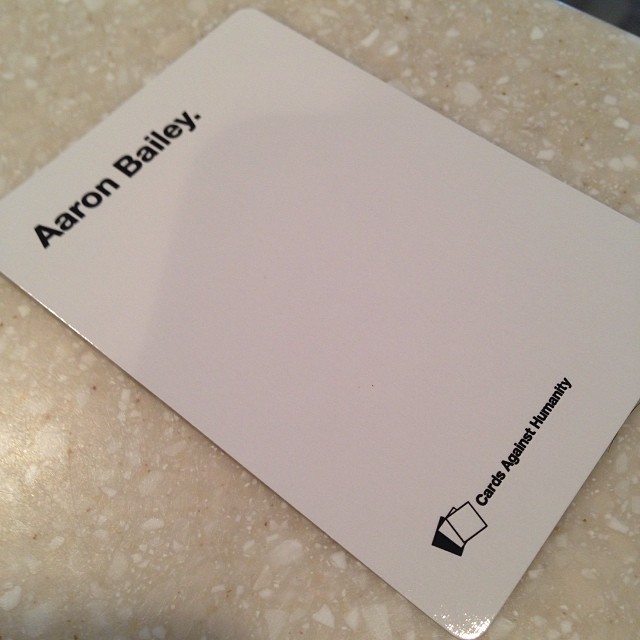 My favorite new Cards Against Humanity card!!
