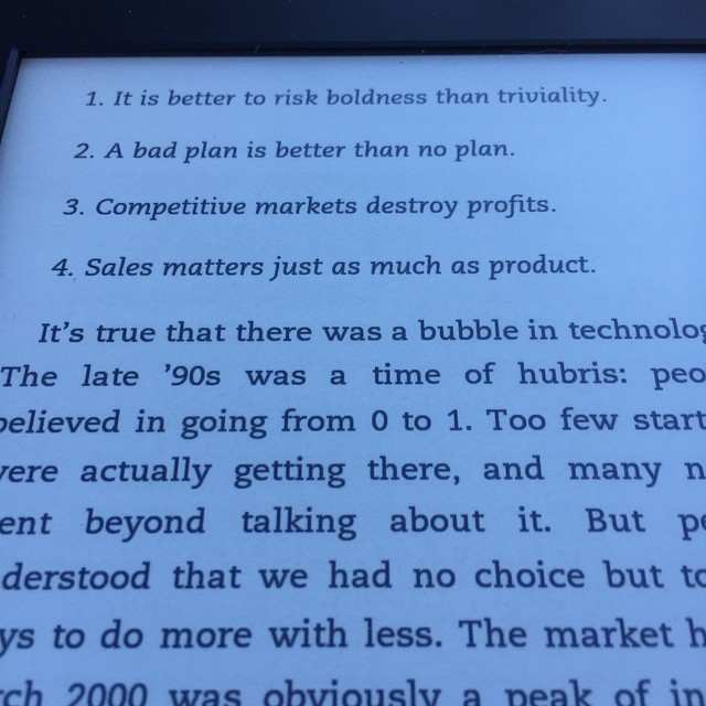 Reading Peter Thiel's Zero to One. Great advice just two chapters in.