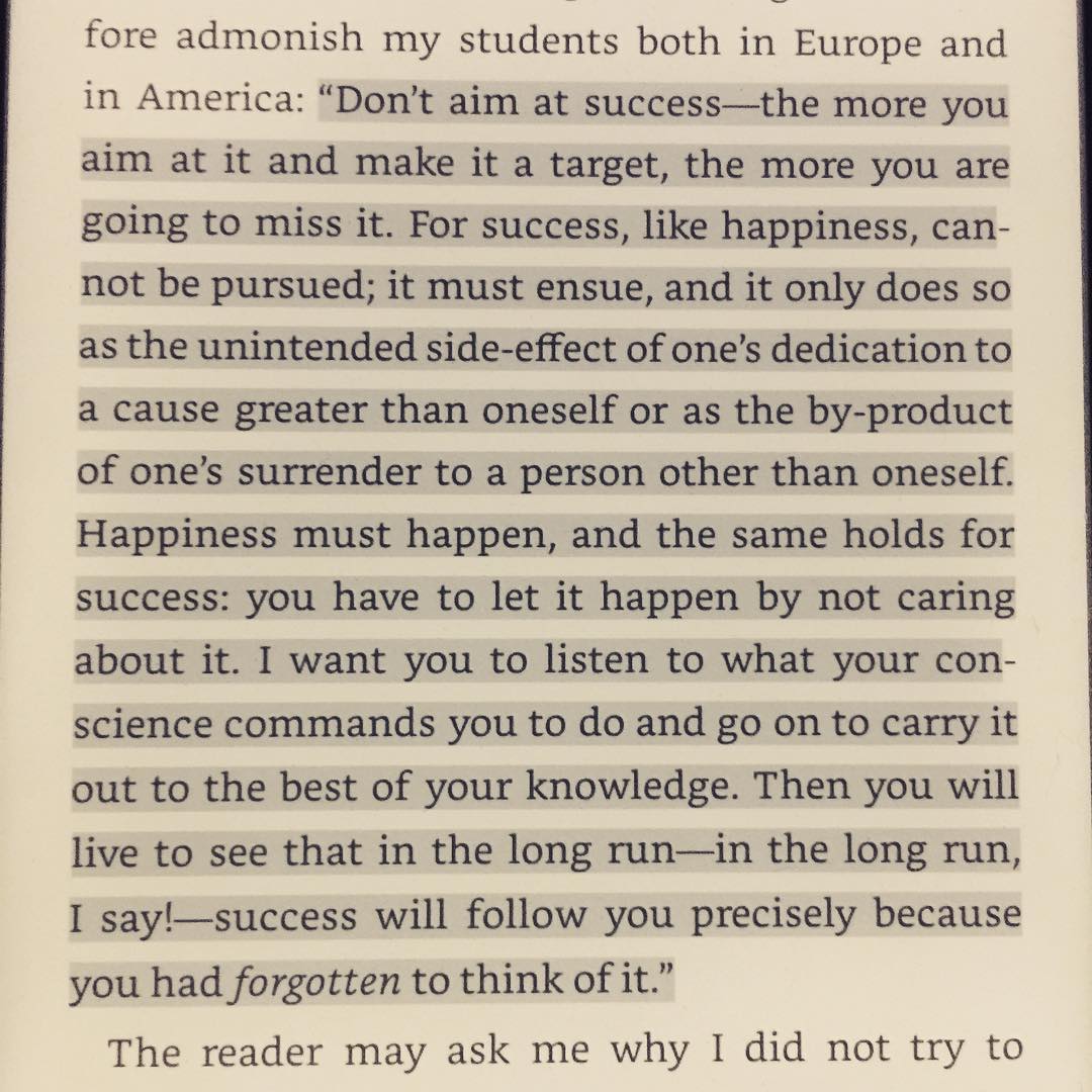 Yes yes yes, Viktor Frankl.